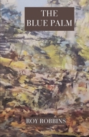 The Blue Palm 1956692819 Book Cover