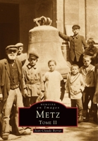 Metz - Tome II 2842531086 Book Cover