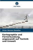 Kartographie und Fernerkundung, angewandt auf Technik und Umwelt (German Edition) 6209890792 Book Cover