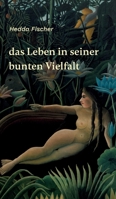 Das Leben in seiner bunten Vielfalt (German Edition) 3384227557 Book Cover