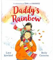 Daddy's Rainbow 1526615789 Book Cover