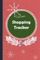 Online Shopping Tracker: Keep track of your online purchases,Shopping Expense Tracker Personal Log Book Christmas Cover (Vol.) 170005841X Book Cover