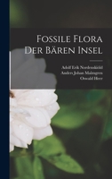 Fossile Flora Der Baren Insel 1019313749 Book Cover