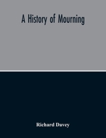 A History Of Mourning 935421357X Book Cover