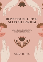 Depressione e PTSD nel post-partum: Una indagine narrativa della letteratura B0BRH815GY Book Cover