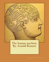 The Human Machine 1514398435 Book Cover