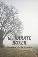 The KARATE BOXER B0BG2654SN Book Cover