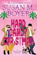 Hard Candy Christmas (Large Print Edition) : A Talbot & Andrews Investigation, Book 1 1959023551 Book Cover