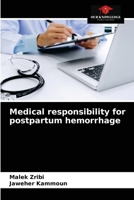 Medical responsibility for postpartum hemorrhage 6203678791 Book Cover