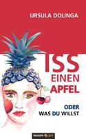ISS Einen Apfel Oder Was Du Willst 3990032844 Book Cover