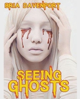 Seeing Ghosts B0BH8J6XQJ Book Cover