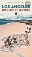 Los Angeles Insolite Et Secr�te 2361953501 Book Cover