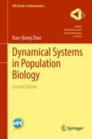 Dynamical Systems in Population Biology (CMS Books in Mathematics) 3319859110 Book Cover