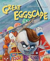 The Great Eggscape 1595722610 Book Cover