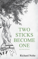 Two Sticks Become One 1075285631 Book Cover