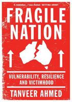 Fragile Nation: Vulnerability, Resilience and Victimhood 1925501345 Book Cover