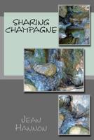 Sharing Champagne 1548182109 Book Cover