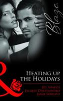 Heating Up The Holidays 0373794398 Book Cover