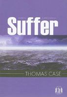 When Christians Suffer 1848710429 Book Cover