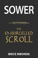 Apollon Sower and the Ensorcelled Scroll 1989161200 Book Cover