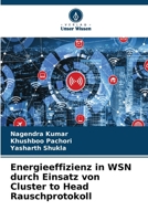 Energieeffizienz in WSN durch Einsatz von Cluster to Head Rauschprotokoll (German Edition) 620812896X Book Cover