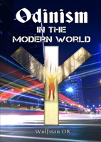Odinism in the Modern World 0244763240 Book Cover