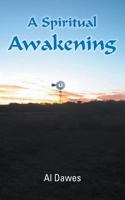 A Spiritual Awakening 0994596405 Book Cover