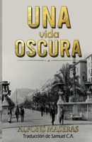 Una vida oscura (Literatura Catalana Traducida Al Castellano) B08SH42YNT Book Cover