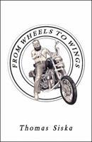 From Wheels To Wings 0741452227 Book Cover