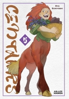 Centaurs Vol 5 1684973031 Book Cover