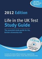 Life in the UK Test: Study Guide: The Essential Study Guide for the British Citizenship Test 1907389075 Book Cover