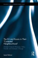 Eu Influences, Domestic Responses and Regional Interdependences in the Post-Soviet Countries 1138185574 Book Cover