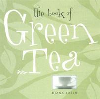 The Book of Green Tea 1580170900 Book Cover