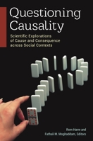 Questioning Causality: Scientific Explorations of Cause and Consequence Across Social Contexts 1440831785 Book Cover