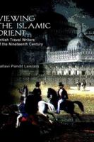 The Islamic Orient British Travel 19th Century 0415401151 Book Cover