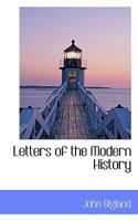 Letters of the Modern History 0530231042 Book Cover