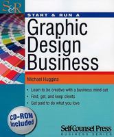 Start & Run a Graphic Design Business 1551808501 Book Cover