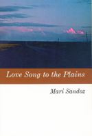 Love Song to the Plains 0803251726 Book Cover