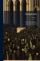 Sermons: With A Biographical Sketch Of The Author, Volume 1... 1276951116 Book Cover