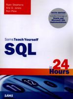 SQL in 24 Hours, Sams Teach Yourself: Barnes & Noble Special Edition 0672337592 Book Cover