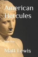 American Hercules: Book One B0CD13LGSM Book Cover