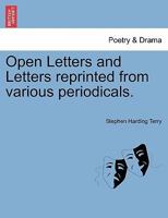 Open Letters and Letters reprinted from various periodicals. 1241056560 Book Cover