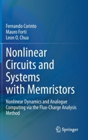 Nonlinear Circuits and Systems with Memristors: Nonlinear Dynamics and Analogue Computing Via the Flux-Charge Analysis Method 3030556506 Book Cover