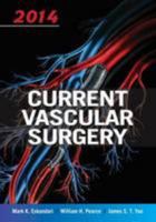 Current Vascular Surgery 2014 1607951916 Book Cover
