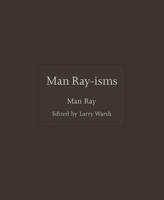 Man Ray-Isms 0691292078 Book Cover