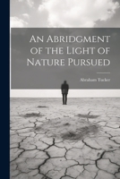 An Abridgment of the Light of Nature Pursued 1022510843 Book Cover