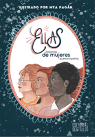 Ellas - Historias de Mujeres Puertorriqueñas 1732073155 Book Cover