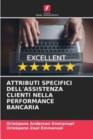 Attributi Specifici Dell'assistenza Clienti Nella Performance Bancaria (Italian Edition) 6208254612 Book Cover