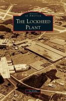 The Lockheed Plant (Images of America: Georgia) 0738587966 Book Cover