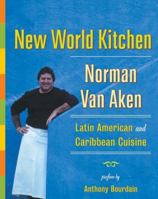 New World Kitchen: Latin American and Caribbean Cuisine 0060185058 Book Cover